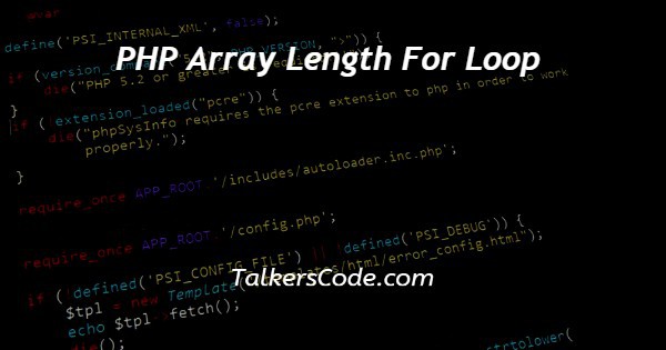 PHP Array Length For Loop