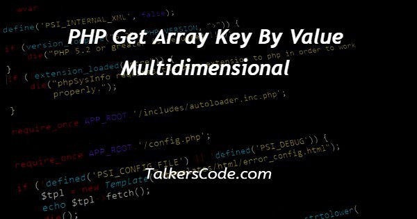 PHP Get Array Key By Value Multidimensional
