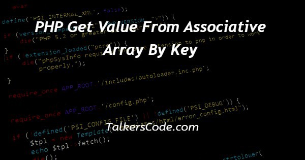 PHP Get Value From Associative Array By Key