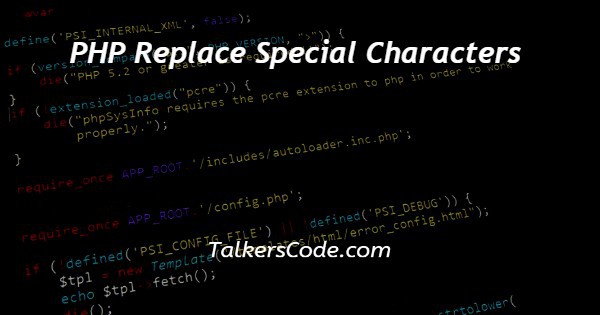 PHP Replace Special Characters