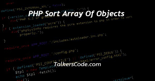 PHP Sort Array Of Objects