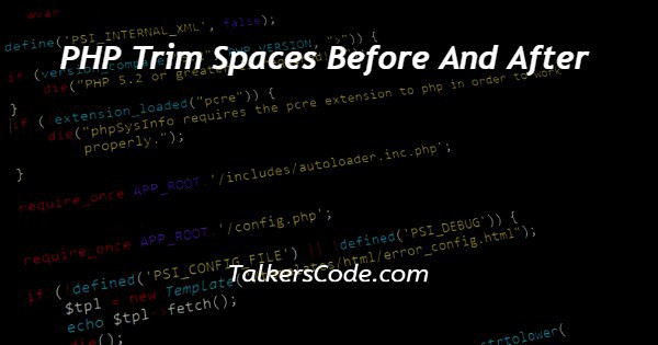 PHP Trim Spaces Before And After