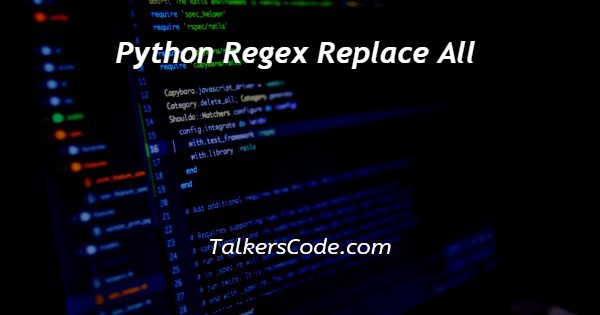 Python Regex Replace All