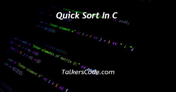 Quick Sort In C