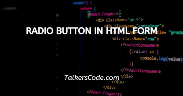 Radio Button In HTML Form