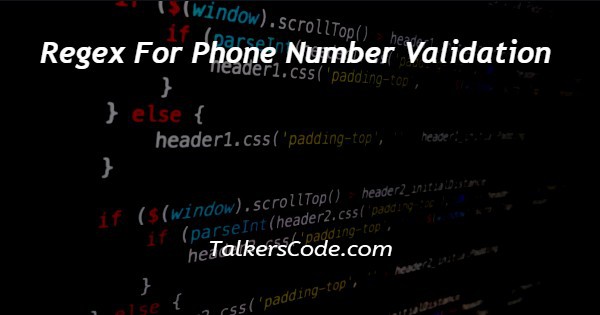 Regex For Phone Number Validation