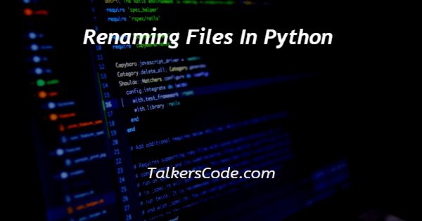 Renaming Files In Python