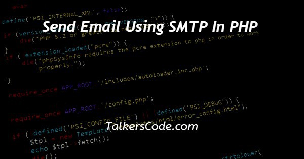 Send Email Using SMTP In PHP
