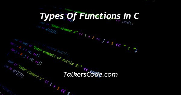 Types Of Functions In C