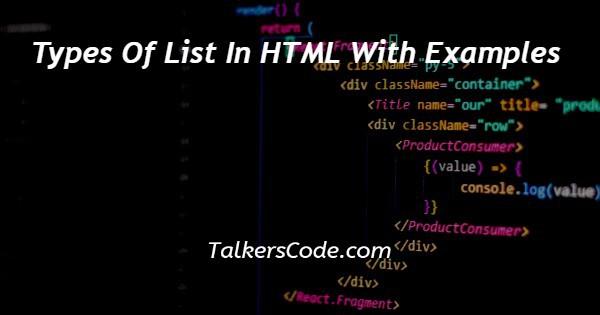 Types Of List In HTML With Examples
