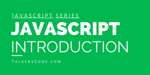 JavaScript Introduction