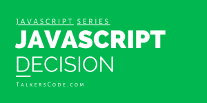 JavaScript Decision