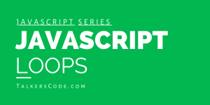 JavaScript Loops