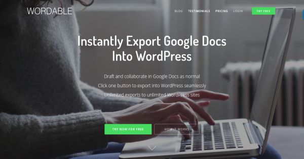 Wordable Review - Transfer Google Docs Directly Into WordPress