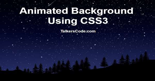 Create Animated Background Using CSS3