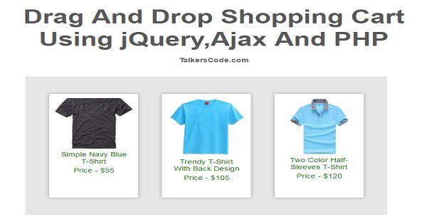 Drag And Drop Shopping Cart Using jQuery,Ajax And PHP