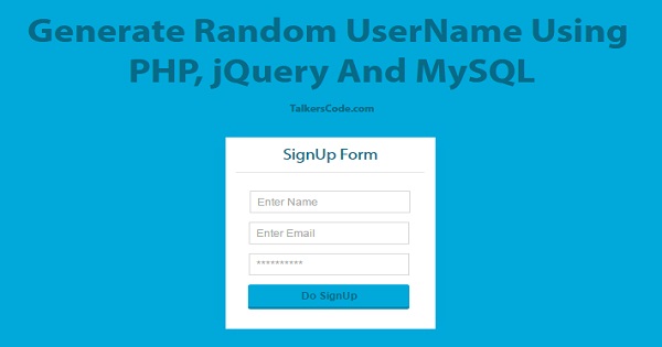 Generate Random Username Using PHP, jQuery And MySQL