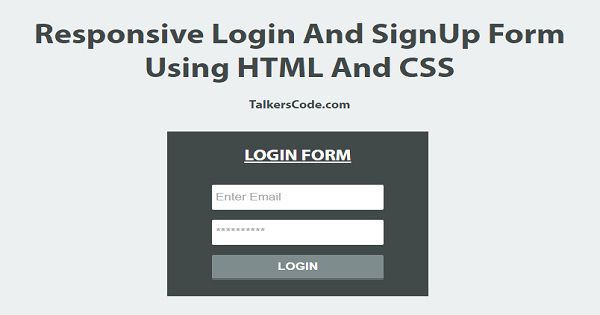 Responsive Login And Signup Form Using HTML And CSS
